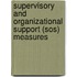 Supervisory And Organizational Support (sos) Measures