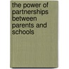 The Power Of Partnerships Between Parents And Schools door Brandon Krueger