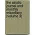 The Asiatic Journal And Monthly Miscellany (Volume 3)