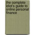The Complete Idiot's Guide To Online Personal Finance