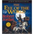 The Eye Of The World: Book One Of 'The Wheel Of Time'