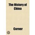 The History of China & India; Pictorial & Descriptive