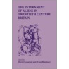 The Internment of Aliens in Twentieth Century Britain door David Cesarani