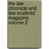 The Law Chronicle and Law Students' Magazine Volume 2