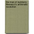 The Man Of Numbers: Fibonacci's Arithmetic Revolution