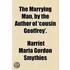 The Marrying Man, By The Author Of 'Cousin Geoffrey'.