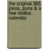 The Original 365 Jokes, Puns & a Few Riddles Calendar