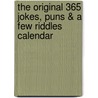 The Original 365 Jokes, Puns & a Few Riddles Calendar door Workman Publishing