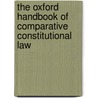 The Oxford Handbook of Comparative Constitutional Law door Michel Rosenfeld