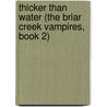 Thicker Than Water (The Briar Creek Vampires, Book 2) door Jody Morse