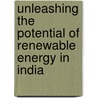 Unleashing the Potential of Renewable Energy in India by Mikul Bhatia