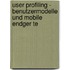 User Profiling - Benutzermodelle Und Mobile Endger Te