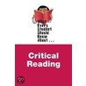 What Every Student Should Know About Critical Reading by Vivian Richardi Beitman
