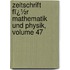 Zeitschrift Fï¿½R Mathematik Und Physik, Volume 47