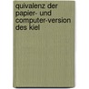 Quivalenz Der Papier- Und Computer-version Des Kiel door Sarah Helmich