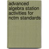 Advanced Algebra Station Activities For Nctm Standards door Walch