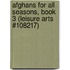 Afghans For All Seasons, Book 3 (Leisure Arts #108217)