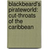 Blackbeard's Pirateworld: Cut-Throats of the Caribbean door William Teach