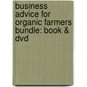 Business Advice For Organic Farmers Bundle: Book & Dvd door Richard Wiswall