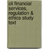 Cii Financial Services, Regulation & Ethics Study Text