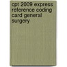 Cpt 2009 Express Reference Coding Card General Surgery by American Medical Association
