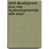 Child Development Plus New Mydevelopmentlab With Etext