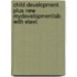 Child Development Plus New Mydevelopmentlab With Etext