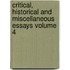 Critical, Historical and Miscellaneous Essays Volume 4