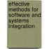 Effective Methods for Software and Systems Integration