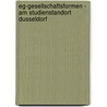 Eg-Gesellschaftsformen - Am Studienstandort Dusseldorf by Stefan Klein