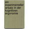 Ein experimenteller Ansatz in der Kognitiven Ergonomie door Jens Nachtwei