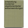 Entwicklung moderner objektorientierter Webanwendungen door Martin König