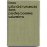 Fetes Galantes/Romances Sans Paroles/Poemes Saturniens by Verlaine