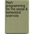 Flash Programming for the Social & Behavioral Sciences