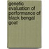 Genetic Evaluation of Performance of Black Bengal Goat