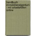 Handbuch Immobilieneigentum - mit Arbeitshilfen Online