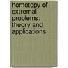 Homotopy of Extremal Problems: Theory and Applications door Stanislav V. Emelyanov