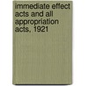 Immediate Effect Acts and All Appropriation Acts, 1921 by Michigan Michigan