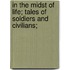 In the Midst of Life; Tales of Soldiers and Civilians;