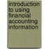 Introduction To Using Financial Accounting Information