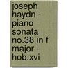Joseph Haydn - Piano Sonata No.38 In F Major - Hob.xvi door Joseph Haydn