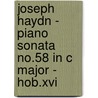 Joseph Haydn - Piano Sonata No.58 In C Major - Hob.Xvi door Joseph Haydn