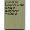 Journal and Memoirs of the Marquis D'Argenson Volume 2 door Rene-Louis De Voyer Argenson