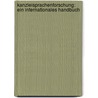 Kanzleisprachenforschung: Ein Internationales Handbuch door Arne Ziegler
