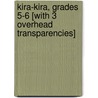 Kira-Kira, Grades 5-6 [With 3 Overhead Transparencies] door Nat Reed