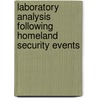 Laboratory Analysis Following Homeland Security Events door Nicholas J. Brewster