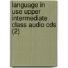 Language In Use Upper Intermediate Class Audio Cds (2) door Christopher Jones