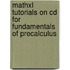 Mathxl Tutorials On Cd For Fundamentals Of Precalculus