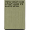 Mercy Watson Boxed Set: Adventures of a Porcine Wonder door Kate DiCamillo