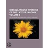Miscellaneous Writings of the Late Dr. Maginn Volume 3 by William Maginn